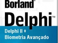 Delphi II Avançado + Delphi 7 Avançado (Biometria)