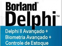Delphi - Aprenda a criar um controle de estoque + Delphi II Avançado + Delphi 7 (Biometria)